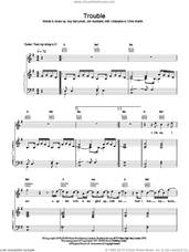 Cover icon of Trouble sheet music for voice and piano by Coldplay, Chris Martin, Guy Berryman, Jon Buckland and Will Champion, intermediate skill level
