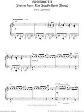 Cover icon of Variations 1-4 (theme from The South Bank Show) sheet music for piano solo by Andrew Lloyd Webber, intermediate skill level