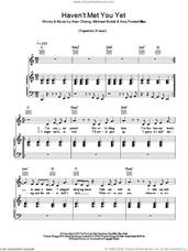 Cover icon of Haven't Met You Yet sheet music for voice, piano or guitar by Michael Buble, Alan Chang and Amy Foster-Gillies, intermediate skill level