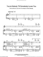 Cover icon of You're Nobody 'Til Somebody Loves You sheet music for voice, piano or guitar by Jamie Cullum, James Cavanaugh, Larry Stock and Russ Morgan, intermediate skill level