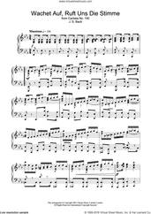 Cover icon of Wachet Auf, Ruft Uns Die Stimme (from Cantata No.140) sheet music for piano solo by Johann Sebastian Bach, classical score, intermediate skill level