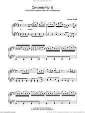 Cover icon of Largo from 'L'Estro Armonico' Op.3 sheet music for piano solo by Antonio Vivaldi, classical score, intermediate skill level