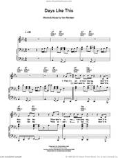 Cover icon of Days Like This sheet music for voice, piano or guitar by Van Morrison, intermediate skill level