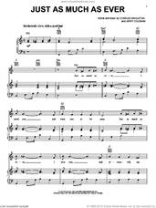 Cover icon of Just As Much As Ever sheet music for voice, piano or guitar by Charles Singleton and Larry Coleman, intermediate skill level