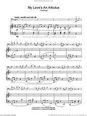 Cover icon of My Love's An Arbutus sheet music for voice, piano or guitar, intermediate skill level