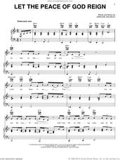 Cover icon of Let The Peace Of God Reign sheet music for voice, piano or guitar by Darlene Zschech, intermediate skill level