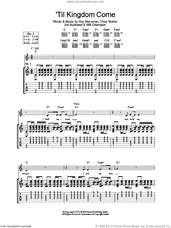 Cover icon of Til Kingdom Come sheet music for guitar (tablature) by Coldplay, Chris Martin, Guy Berryman, Jon Buckland and Will Champion, intermediate skill level