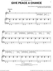 Cover icon of Give Peace A Chance sheet music for voice, piano or guitar by The Peace Choir, Plastic Ono Band, Yoko Ono, John Lennon, Paul McCartney and Sean Lennon, intermediate skill level