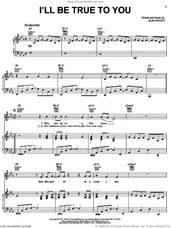 Cover icon of I'll Be True To You sheet music for voice, piano or guitar by Oak Ridge Boys and Alan Rhody, intermediate skill level