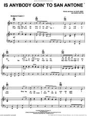 Cover icon of Is Anybody Goin' To San Antone sheet music for voice, piano or guitar by Charley Pride, Dave Kirby and Glenn Martin, intermediate skill level