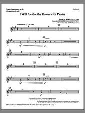 Cover icon of I Will Awake The Dawn With Praise sheet music for orchestra/band (tenor sax, sub. tbn 2) by Vicki Tucker Courtney and Bert Stratton, intermediate skill level