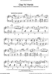 Cover icon of Clap Yo' Hands sheet music for piano solo by George Gershwin, GEORGE and Ira Gershwin, intermediate skill level