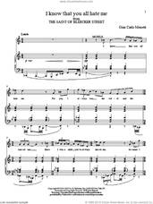 Cover icon of I Know That You All Hate Me sheet music for voice and piano by Gian Carlo Menotti, classical score, intermediate skill level