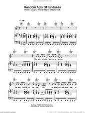 Cover icon of Random Acts Of Kindness sheet music for voice, piano or guitar by Robbie Williams and Stephen Duffy, intermediate skill level