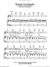Cover icon of Beneath Your Beautiful sheet music for voice, piano or guitar by Labrinth Featuring Emeli Sande, Emeli Sande, Mike Posner and Timothy McKenzie, intermediate skill level