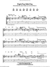 Cover icon of Fight Fire With Fire sheet music for guitar (tablature) by Metallica, Cliff Burton, James Hetfield and Lars Ulrich, intermediate skill level