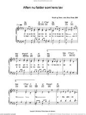 Cover icon of Aften Nu Falder Som'rens LAuv sheet music for voice, piano or guitar by Jens Skou Olsen, intermediate skill level