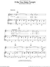 Cover icon of I'll Be Your Baby Tonight sheet music for voice, piano or guitar by Bob Dylan, intermediate skill level