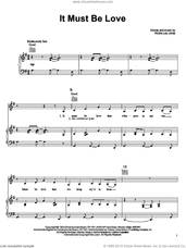 Cover icon of It Must Be Love sheet music for voice, piano or guitar by Rickie Lee Jones, intermediate skill level