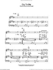 Cover icon of Cry To Me sheet music for voice, piano or guitar by Solomon Burke and Bert Russell, intermediate skill level