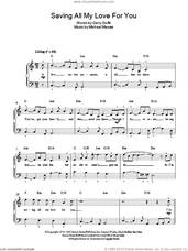 Cover icon of Saving All My Love For You sheet music for piano solo by Whitney Houston, Gerry Goffin and Michael Masser, easy skill level