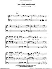 Cover icon of Too Much Information sheet music for voice, piano or guitar by The Police and Sting, intermediate skill level
