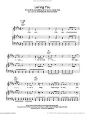 Cover icon of Loving You sheet music for voice, piano or guitar by Jamie Scott, Chisholm Melanie, Jez Ashurst, Matthew Cardle, Melanie Chisholm and Will Talbot, intermediate skill level