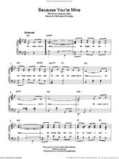 Cover icon of Because You're Mine sheet music for piano solo by Sammy Cahn and Nicholas Brodszky, easy skill level