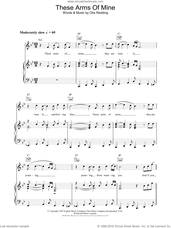 Cover icon of These Arms Of Mine sheet music for voice, piano or guitar by Otis Redding, intermediate skill level