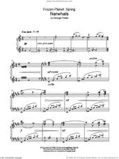 Cover icon of Frozen Planet, Narwhals sheet music for piano solo by George Fenton, intermediate skill level