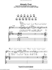 Cover icon of Already Over sheet music for guitar (tablature) by Orson, Chad Rachild, Christopher Cano, George Astasio, Jason Pebworth, John Bentjen and Kevin Roentgen, intermediate skill level