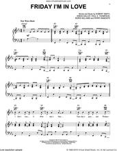 Cover icon of Friday I'm In Love sheet music for voice, piano or guitar by The Cure, Boris Williams, Paul S. Thompson, Perry Bamonte, Robert Smith and Simon Gallup, intermediate skill level