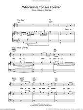 Cover icon of Who Wants To Live Forever? sheet music for voice, piano or guitar by Queen and Brian May, intermediate skill level