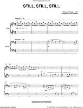 Cover icon of Still, Still, Still (arr. Phillip Keveren) sheet music for piano four hands by Phillip Keveren and Miscellaneous, intermediate skill level