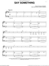 Cover icon of Say Something sheet music for voice and piano by A Great Big World, Chad Vaccarino, Ian Axel and Mike Campbell, intermediate skill level