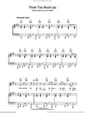 Cover icon of Think Too Much (a) sheet music for voice, piano or guitar by Paul Simon, intermediate skill level
