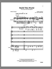 Cover icon of Build This World sheet music for choir (SATB: soprano, alto, tenor, bass) by Debbie Friedman and Yaron Gershovsky, intermediate skill level