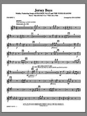Cover icon of Jersey Boys (Medley), featuring songs of frankie valli and the four seasons sheet music for orchestra/band (trumpet 1) by Bob Crewe, Ed Lojeski, The Four Seasons and Bob Gaudio, intermediate skill level
