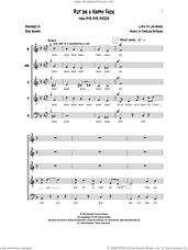 Cover icon of Put On a Happy Face sheet music for choir (SSATB) by Deke Sharon, Anne Raugh, Charles Strouse and Lee Adams, intermediate skill level