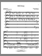 Cover icon of Drift Away sheet music for choir (SSATTB) by Deke Sharon, Anne Raugh, Dobie Gray and Mentor Williams, intermediate skill level