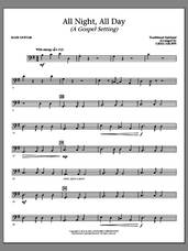 Cover icon of All Night, All Day (a Gospel Setting) sheet music for orchestra/band (bass) by Greg Gilpin and Miscellaneous, intermediate skill level