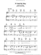 Cover icon of If I Had My Way sheet music for voice, piano or guitar by Lou Klein and James Kendis, intermediate skill level