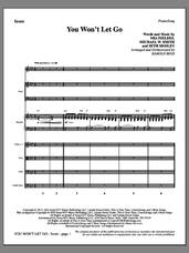 Cover icon of You Won't Let Go (COMPLETE) sheet music for orchestra/band by Michael W. Smith, Harold Ross, Mia Fieldes and Seth Mosley, intermediate skill level