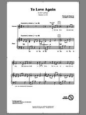 Cover icon of To Love Again sheet music for choir (SSA: soprano, alto) by Audrey Snyder, intermediate skill level