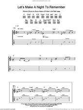 Cover icon of Let's Make A Night To Remember sheet music for guitar (tablature) by Bryan Adams and Robert John Lange, intermediate skill level