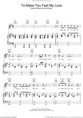 Cover icon of To Make You Feel My Love sheet music for voice, piano or guitar by Bob Dylan, intermediate skill level