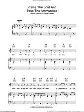 Cover icon of Praise The Lord And Pass The Ammunition sheet music for voice, piano or guitar by Frank Loesser, intermediate skill level