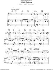 Cover icon of I Will Follow sheet music for voice, piano or guitar by James Taylor, intermediate skill level