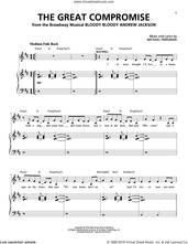 Cover icon of The Great Compromise sheet music for voice and piano by Michael Friedman, intermediate skill level