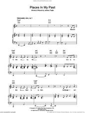 Cover icon of Places In My Past sheet music for voice, piano or guitar by James Taylor, intermediate skill level